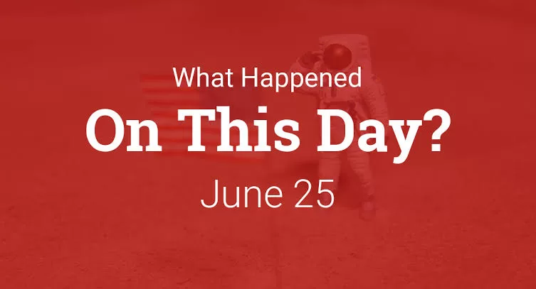 Timeline of Important Events on June 25